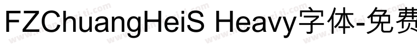 FZChuangHeiS Heavy字体字体转换